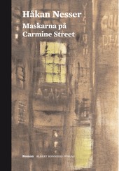 Maskarna p Carmine Street (inbunden)